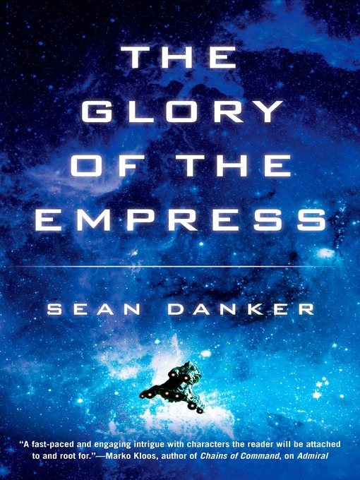 Title details for The Glory of the Empress by Sean Danker - Available
